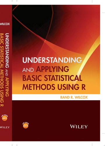 Understanding and Applying Basic Statistical Methods Using R