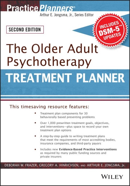 The Older Adult Psychotherapy Treatment Planner, with Dsm-5 Updates, 2nd Edition
