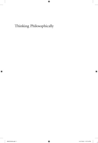 Thinking Philosophically An Introduction to the Great Debates