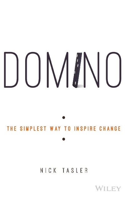 Domino: The Simplest Way to Inspire Change