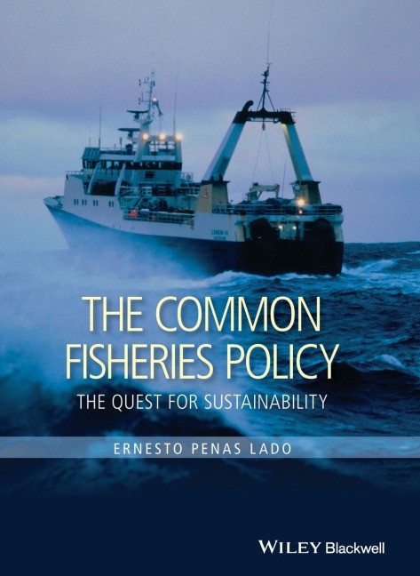 The Common Fisheries Policy: The Quest for Sustainability