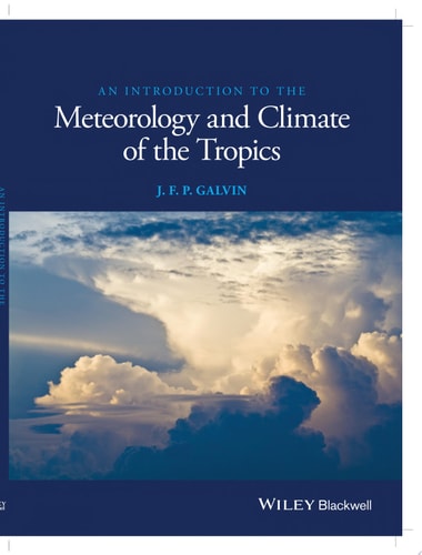 An Introduction to the Meteorology and Climate of the Tropics