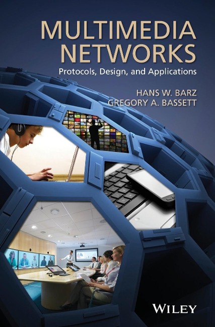 Multimedia Networks: Protocols, Design and Applications
