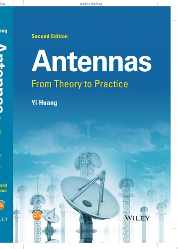 Antennas From Theory to Practice