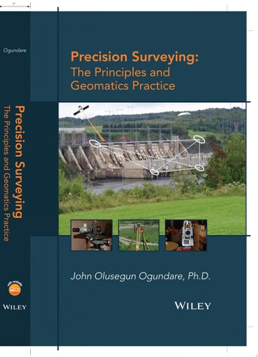 Precision Surveying The Principles and Geomatics Practice