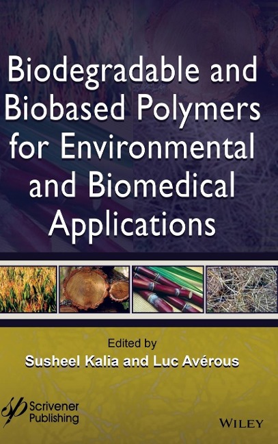 Biodegradable and Biobased Polymers for Environmental and Biomedical Applications