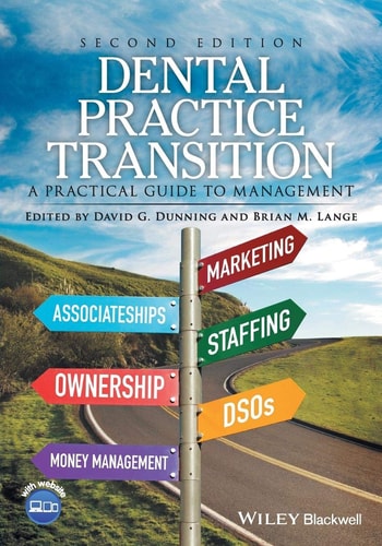 Dental Practice Transition A Practical Guide to Management