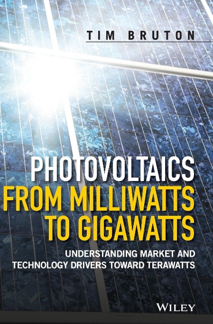Photovoltaics from Milliwatts to Gigawatts: Understanding Market and Technology Drivers Toward Terawatts