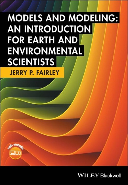 Models and Modeling: An Introduction for Earth and Environmental Scientists