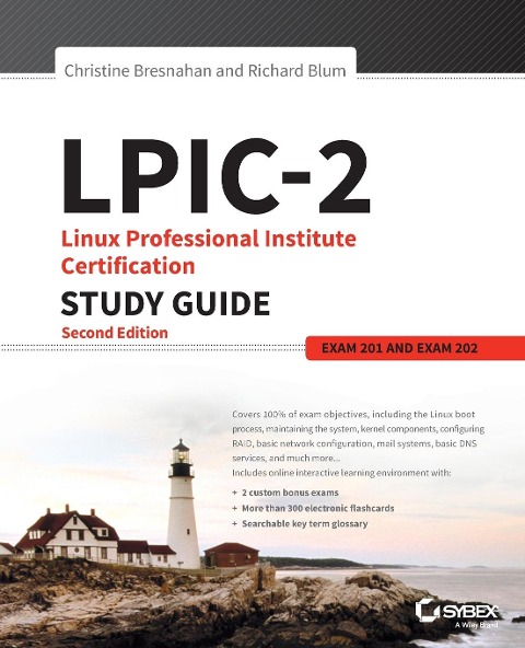 Lpic-2: Linux Professional Institute Certification Study Guide: Exam 201 and Exam 202
