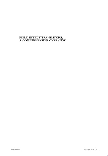 Field Effect Transistors, A Comprehensive Overview From Basic Concepts to Novel Technologies