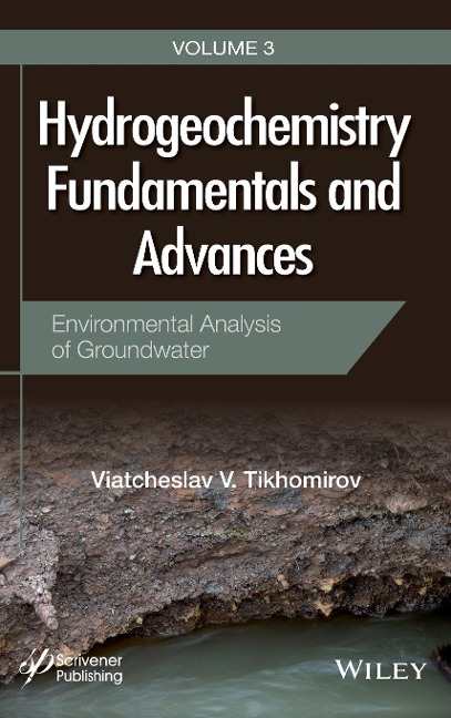 Hydrogeochemistry Fundamentals and Advances, Environmental Analysis of Groundwater