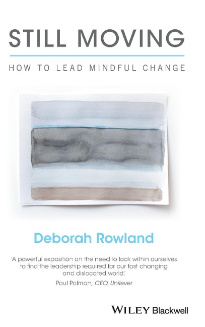 Still Moving: How to Lead Mindful Change