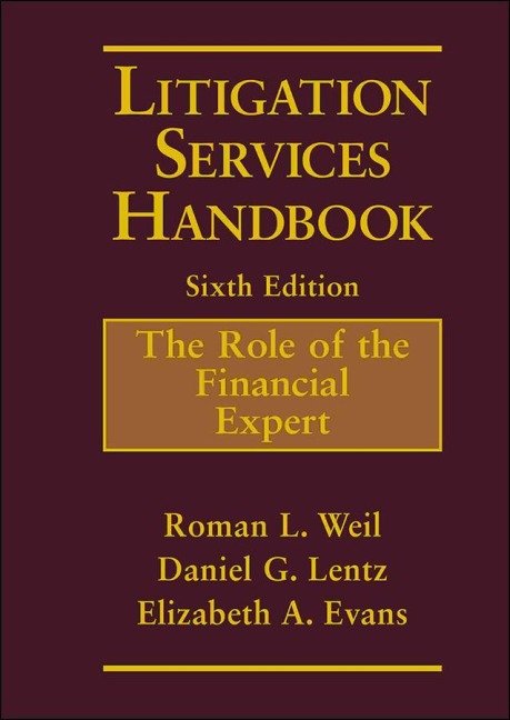 Litigation Services Handbook: The Role of the Financial Expert