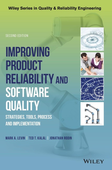 Improving Product Reliability and Software Quality