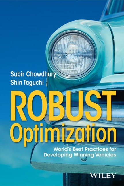 Robust Optimization: World's Best Practices for Developing Winning Vehicles