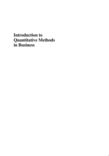 Introduction to Quantitative Methods in Business With Applications Using Microsoft Office Excel