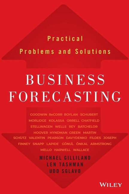 Business Forecasting: Practical Problems and Solutions