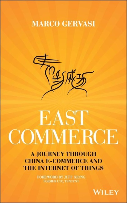 East-Commerce: China E-Commerce and the Internet of Things