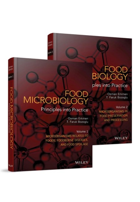 Food Microbiology, 2 Volume Set: Principles Into Practice