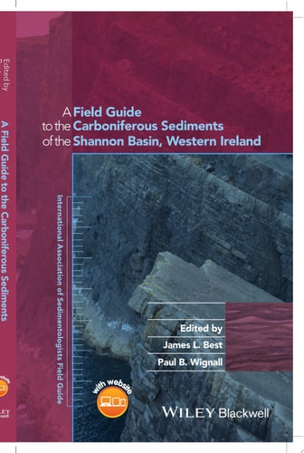 A Field Guide to the Carboniferous Sediments of the Shannon Basin, Western Ireland