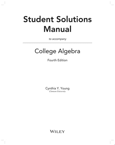 College Algebra, 4e Student Solutions Manual
