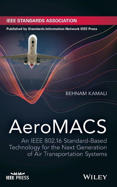 Aeromacs: An IEEE 802.16 Standard-Based Technology for the Next Generation of Air Transportation Systems