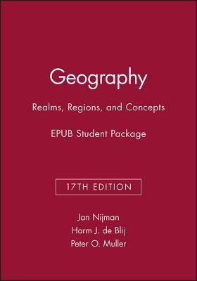 Geography: Realms, Regions, and Concepts, 17e Epub Student Package