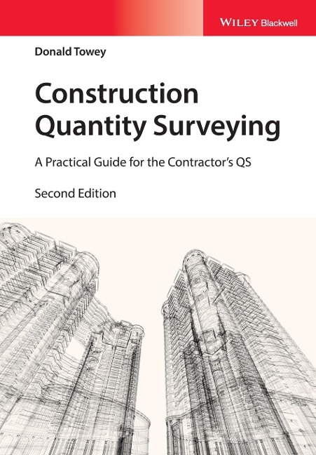 Construction Quantity Surveying: A Practical Guide for the Contractor's QS