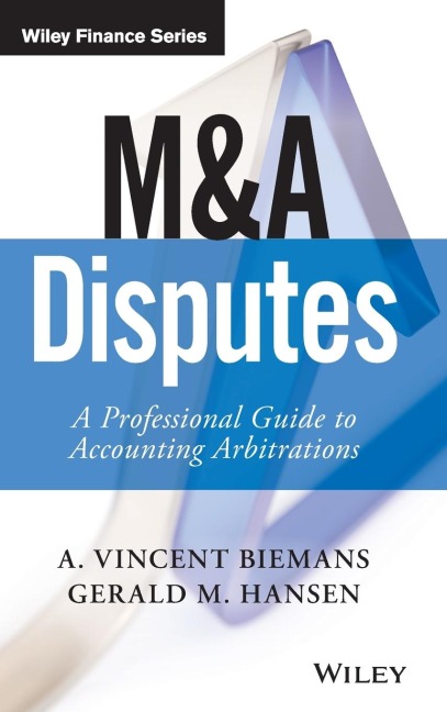 M&A Disputes: A Professional Guide to Accounting Arbitrations