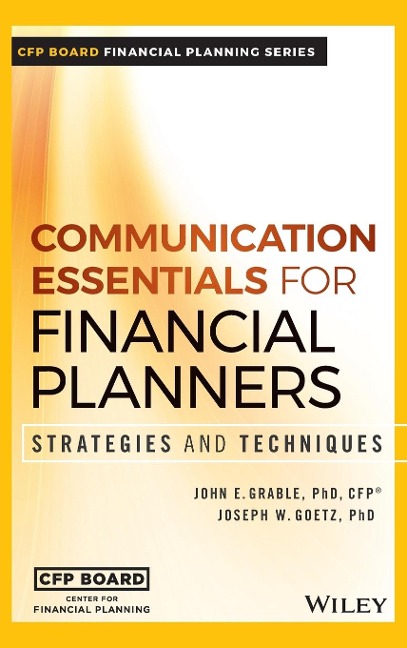 Communication Essentials for Financial Planners: Strategies and Techniques