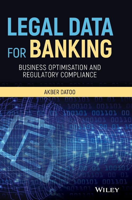 Legal Data for Banking: Business Optimisation and Regulatory Compliance