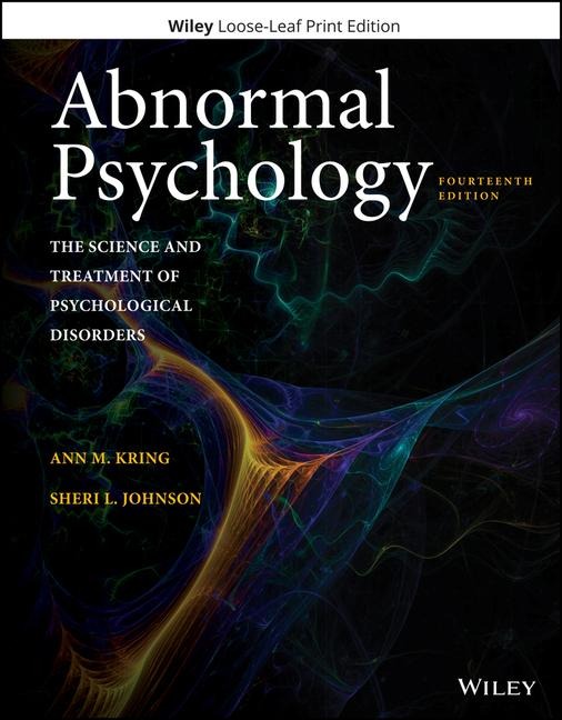 Abnormal Psychology: The Science and Treatment of Psychological Disorders