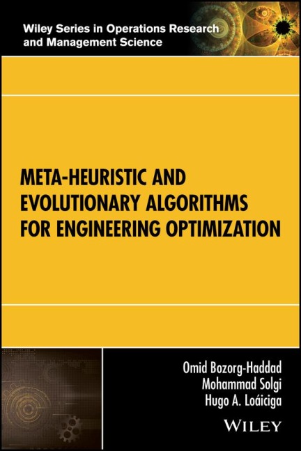 Meta-Heuristic and Evolutionary Algorithms for Engineering Optimization