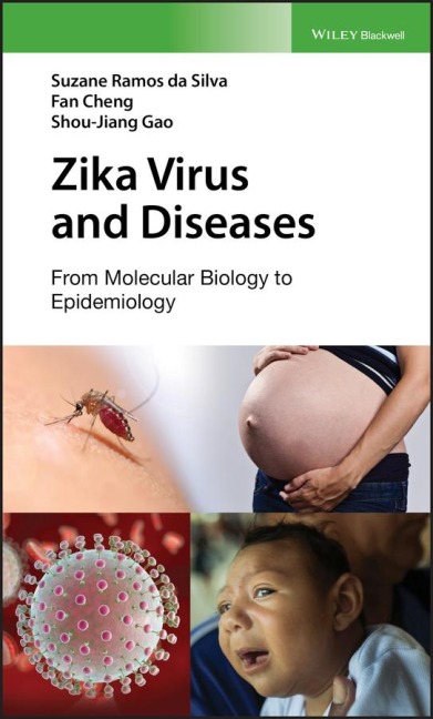 Zika Virus and Diseases: From Molecular Biology to Epidemiology