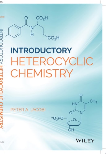 Introduction to Heterocyclic Chemistry