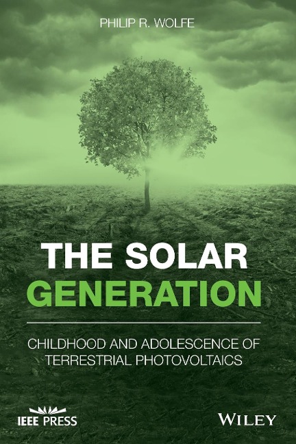 The Solar Generation: Childhood and Adolescence of Terrestrial Photovoltaics