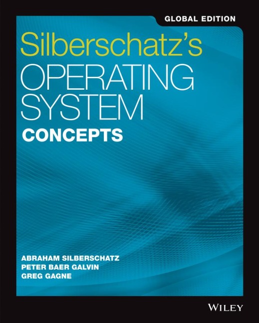 Silberschatzs Operating System Concepts, Global Edition
