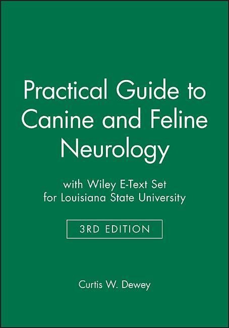 Practical Guide to Canine and Feline Neurology 3e with Wiley E-Text Set for Louisiana State University