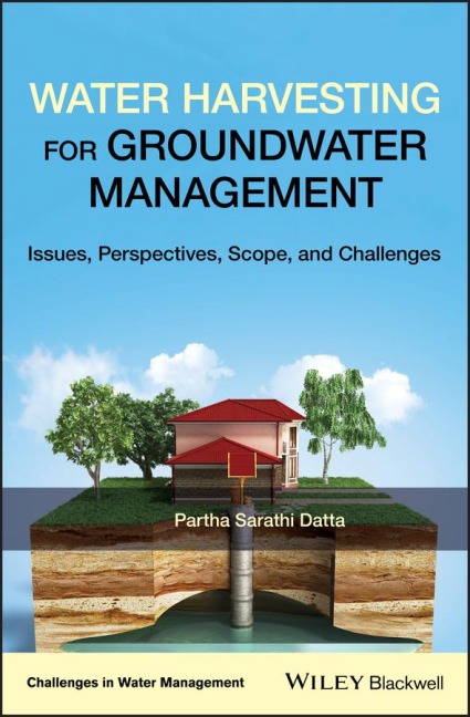 Water Harvesting for Groundwater Management: Issues, Perspectives, Scope, and Challenges