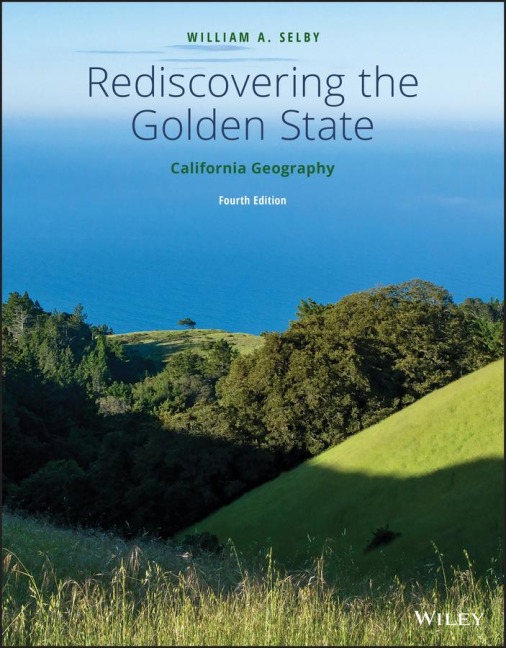 Rediscovering the Golden State: California Geography