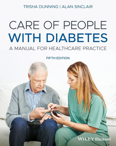 Care of People with Diabetes: A Manual for Healthcare Practice