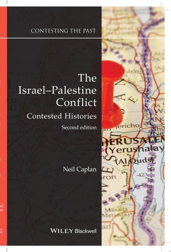 The Israel-Palestine Conflict Contested Histories