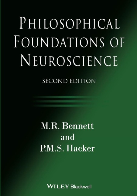 Philosophical Foundations of Neuroscience