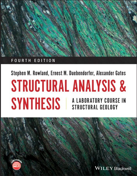 Structural Analysis and Synthesis: A Laboratory Course in Structural Geology