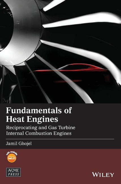 Fundamentals of Heat Engines: Reciprocating and Gas Turbine Internal Combustion Engines