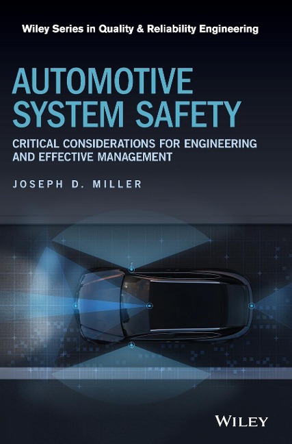 Automotive System Safety: Critical Considerations for Engineering and Effective Management