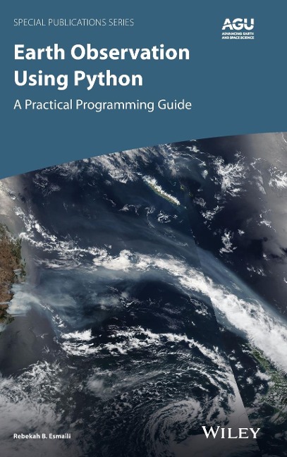 Earth Observation Using Python: A Practical Programming Guide