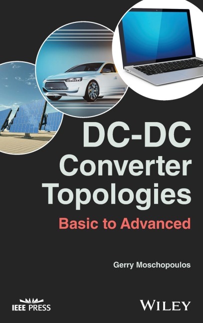 DC-DC Converter Topologies: Basic to Advanced