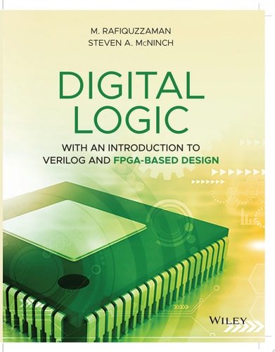 Digital Logic With an Introduction to Verilog and FPGA-Based Design